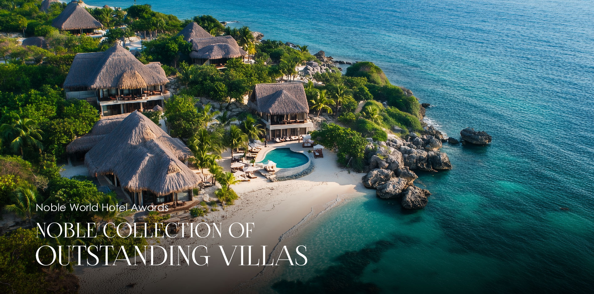 Noble Outstanding Villa Awards | Noble World Hotel Awards